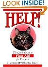 Help!: The Quick Guide to First Aid for Your Cat