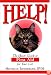 Help!: The Quick Guide to First Aid for Your Cat