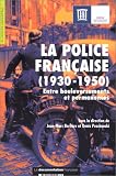 Revue La Documentation Française  / La police française 1930 1950
