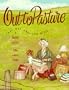 Out to Pasture: But Not over the Hill