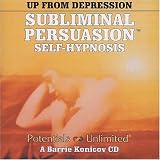 Up From Depression (Subliminal Persuasion Self-Hypnosis)