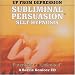 Search : Up From Depression (Subliminal Persuasion Self-Hypnosis)