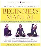 The American Yoga Association Beginner's Manual Fully Revised and Updated