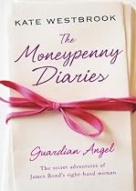 The Moneypenny Diaries: Guardian Angel