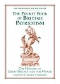 The Pocket Book of British Patriotism: The History of Great Britain and the World