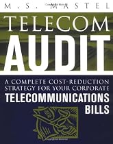 Telecom Audit: A Complete Cost-Reduction Strategy for Your Corporate Telecommunications Bills