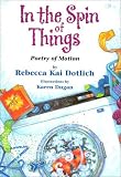 In the Spin of Things: Poetry of Motion
