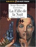 Revue Albin Michel  / La fille de la nuit, Tome 2 : Netty Dogan