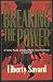Breaking the Power: Of Unmet Needs, Unhealed Hurts, Unresolved Issues in Your Life