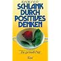 Schlank durch positives Denken. Die spirituelle Di&hellip von Sondra Ray