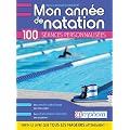 Mon ann�e de natation - 100 s�ances personnalis�es