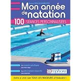 Mon ann�e de natation - 100 s�ances personnalis�espar BOULL�-GIAMMATTE� Bernard