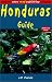 Book Honduras Guide, 6th Edition (Open Road Travel Guides Honduras and Bay Islands Guide)