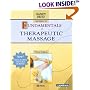 Mosby's Fundamentals of Therapeutic Massage, Enhanced Reprint (Mosby's Fundamentals of Therapeutic Massage)