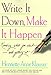 Write It Down Make It Happen: Knowing What You Want And Getting It