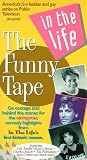 In the Life - The Funny Tape by Fox Lorber Home Video