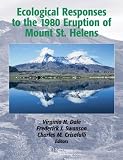 Ecological Responses to the 1980 Eruption of Mount St. Helens