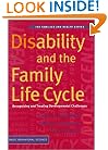 Disability And The Family Life Cycle (Families and Health Series)