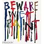 Beware Wet Paint: Designs by Alan Fletcher