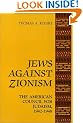 Jews Against Zionism: The American Council for Judaism, 1942-1948