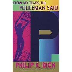 Flow My Tears, the Policeman Said