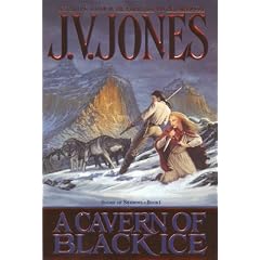 A Cavern of Black Ice (Sword of Shadows/J.V. Jones, Bk 1)