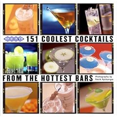 Shecky's 151 Coolest Cocktails from the Hottest Bars