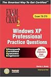 MCSE Windows XP Professional Practice Questions Exam Cram 2 (Exam 70-270) (Exam Cram 2)