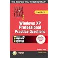 MCSE Windows XP Professional Practice Questions Exam Cram 2 (Exam 70-270) (Exam Cram 2)