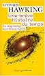 Une br�ve histoire du temps : Du big bang aux trous noirs