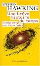 Une brève histoire...