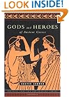 Gods and Heroes of Ancient Greece (Pantheon Fairy Tale & Folklore Library)