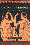Gods and Heroes of Ancient Greece