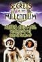 Secrets of the Millennium: Aliens and Man: Where Do We Come From?