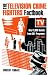 Search : The Television Crime Fighters Factbook: Over 9,800 Details from 301 Programs, 1937-2003