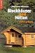 Blockh�user und H�tten selbst gemacht