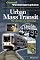 Urban Mass Transit: The Life Story of a Technology (Greenwood Technographies)