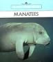 Manatees (New True Books: Animals (Paperback))