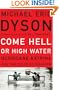 Come Hell or High Water: Hurricane Katrina and the Color of Disaster