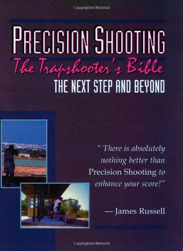 Trapshooter s Bible - Precision Shooting091639090X