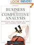 Business and Competitive Analysis: Effective Application of New and Classic Methods