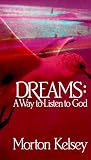 Dreams: A Way to Listen to God