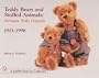 Teddy Bears & Stuffed Animals: Herman Teddy Original, 1913-1998 (A Schiffer Book for Collectors)