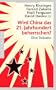 Wird China das 21. Jahrhundert beherrschen? Eine Debatte