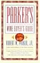 Parker's Wine Buyer's Guide, 5th Edition: Complete, Easy-to-Use Reference on Recent Vintages, Prices, and Ratings for More Than 8,000 Wines from All the Major Wine Regions