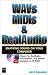 WAVs, MIDIs, & RealAudio