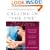 Calling in "The One": 7 Weeks to Attract the Love of Your Life