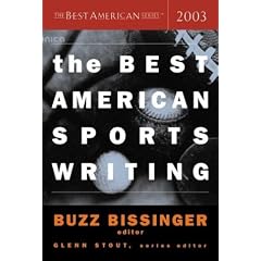 The Best American Sports Writing 2003 (The Best American Series)