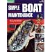 Simple Boat Maintenance: DIY for Yachts and Motorboats