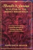 Review University of Missouri Press  / Bertoldo Di Giovanni, Sculptor of the Medici Household: Critical Reappraisal and Catalogue Raisonne